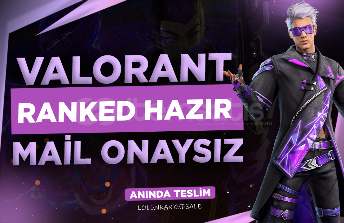 ⭐ %100TR Mail Onaysız ➜ Ranked Ready Valorant ⭐ %100TR Mail Onaysız ➜ Ranked Ready Valorant