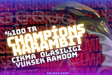 %100TR SUNUCU CHAMPİONS KARAMBİT RANDOM