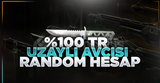 ⭐%100TR UZAYLI AVCISI GARANTİ +60 SKİN RANDOM⭐