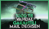 %100TR VANDAL GARANTİ MAİL DEĞİŞEN HESAP