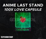 100X Love Capsule | Anime Last Stand