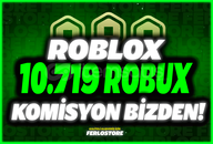 ⭐(10719) 7500 ROBUX + KOMİSYON BİZDEN✅