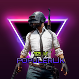 10K POPÜLERLİK ANLIK TESLİM