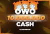 ⭐ 10M OWO CASH