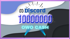 ⚡10M OwO Cash⚡ [BANSIZ]