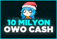 ⭐10M OWO CASH | HIZLI TESLİM⭐