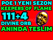 ⭐️111+4 HEDİYE DIVINE ORB-KEEPERS FLAME- POE1 ⭐️111+4 HEDİYE DIVINE ORB-KEEPERS FLAME- POE1