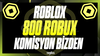 (1144) 800 Robux - Komisyon Bizden