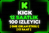 ⭐️[12 SAAT] 100 KİCK CANLI YAYIN İZLEYİCİ⭐️