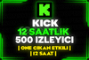 ⭐️[12 SAAT] 500 KİCK CANLI YAYIN İZLEYİCİ⭐️