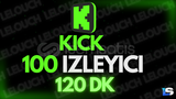 ⭐️[120 DK] 100 KİCK İZLEYİCİ | KALİTELİ⭐️