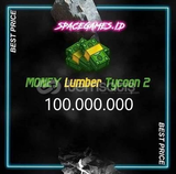 ✅[100 MİLYON MONEY] LUMBER TYCOON 2✅