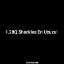 1.28Q SHECKLES GROW A GARDEN