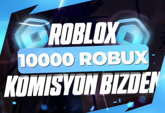 ⚡(14286) 10000 ROBUX |⭐KOMİSYON ÖDENİYOR! ⚡(14286) 10000 ROBUX |⭐KOMİSYON ÖDENİYOR!