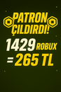 (1429) 1000 ROBUX 265TL [DAHA UCUZU YOK]