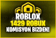 ⭐[1429] 1000 ROBUX KOMİSYON BİZDEN⭐
