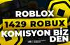 ⭐ [1429] 1000 Robux KOMİSYON BİZDEN⭐