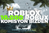 ⭐[14290] 10.000 ROBUX ⭐ + KOMİSYON BİZDEN