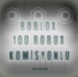 (143) 100 Robux - Komisyon ÖDENİYOR