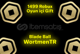 1499 Robuxluk Oyun İçi Gift / Blade Ball 