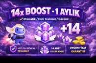 ???? 14x Boost – 1 Aylık | Anında Teslim