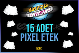 15 adet Pixel Etek -⚡Anında Teslimat⚡