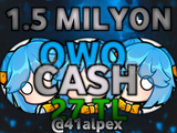 ⭐1.5 Milyon OwO Cash ⭐