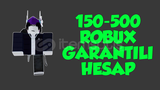 ⭐150-500⭐ ROBUX GARANTILI HESAP