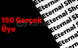 150 Gerçek Üye (Kaliteli)