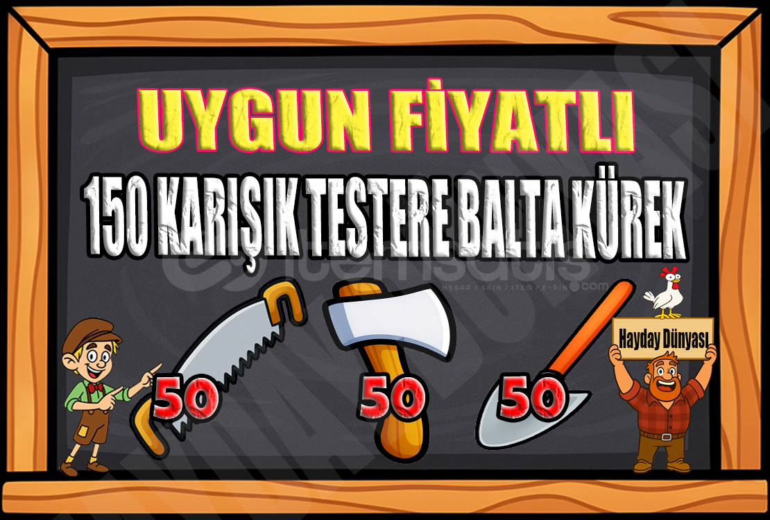 150 KARIŞIK TESTERE BALTA KÜREK 150 KARIŞIK TESTERE BALTA KÜREK