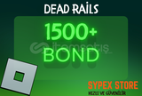 ⭐ 1500+ Bond | Dead Rails