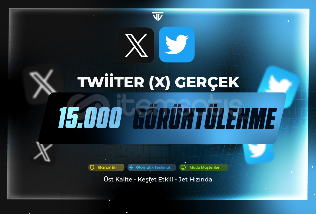 15.000 Görüntülenme | Garantili - Twitter (x) 15.000 Görüntülenme | Garantili - Twitter (x)