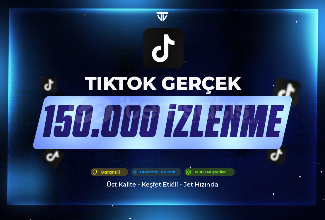 150.000 Tiktok İzlenme | Garanti | Jet Hızında 150.000 Tiktok İzlenme | Garanti | Jet Hızında