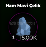 15k Raw Bluesteel / 15k Ham Mavi Çelik