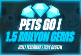 ✨ 1.5M✨ PETS GO GEMS / TECRÜBELİ SATICIDAN