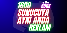 1600 SUNUCUYA AYNI ANDA REKLAM 500K+ 1600 SUNUCUYA AYNI ANDA REKLAM 500K+