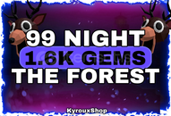 ⭐️ 1.6K Gems - 99 Night in The Forest