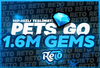 1.6M Gem Pets Go Anında Teslimat