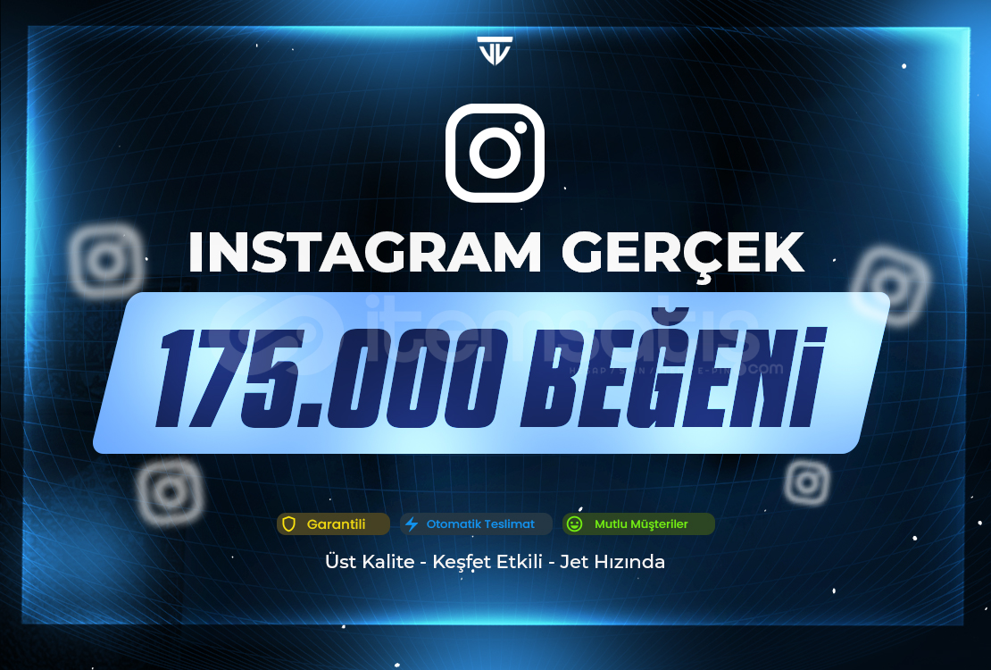 175.000 Gerçek Beğeni - Garantili - Instagram 175.000 Gerçek Beğeni - Garantili - Instagram