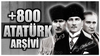 ⭐[+800] ATATÜRK ARŞİVİ⭐