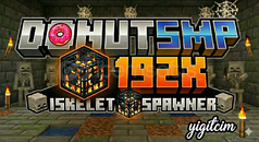 ⚡192X İSKELET SPAWNER-DONUTSMP- SERİ TESLİMAT