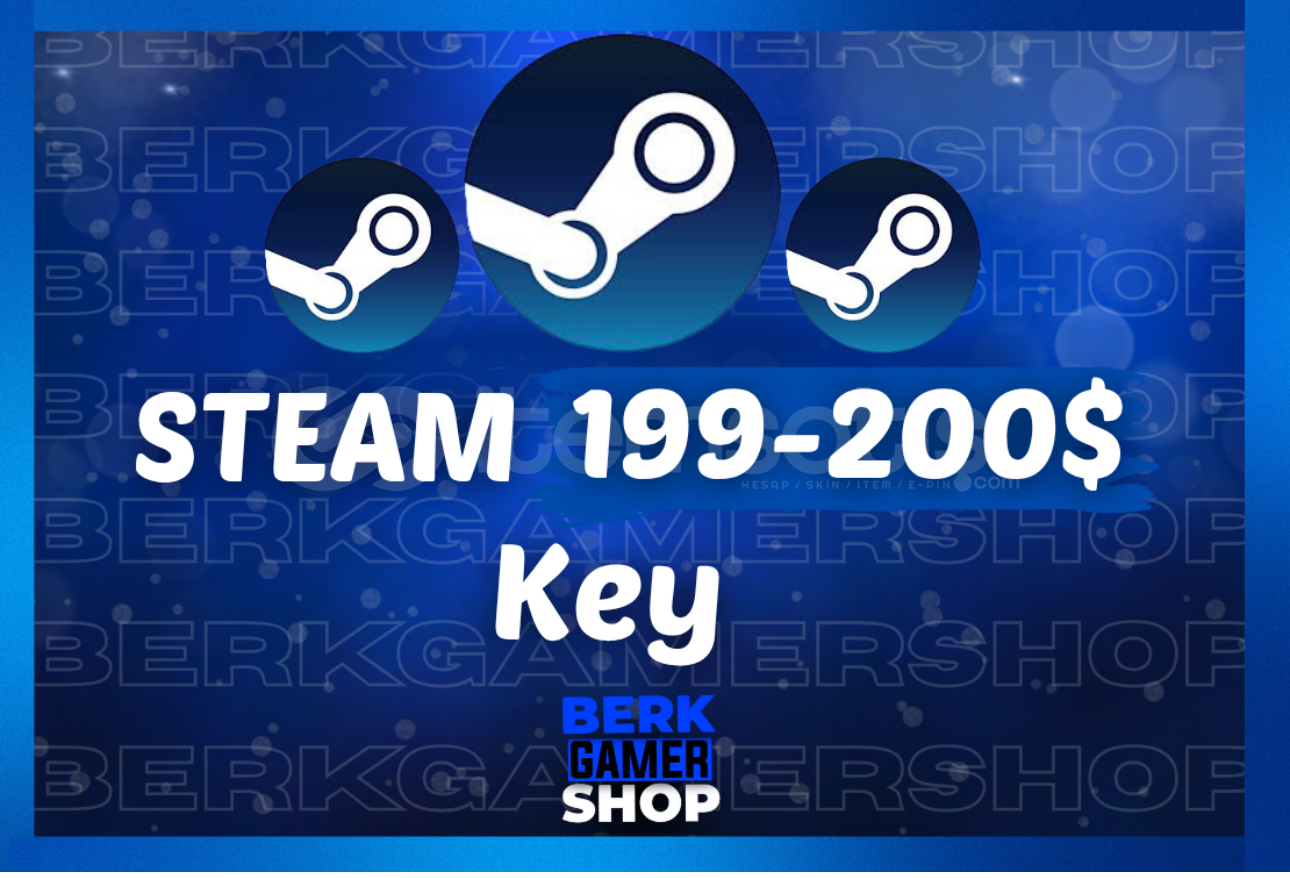 ⭐ 199$ - 200$ (+8000₺) Steam Key ⭐ 199$ - 200$ (+8000₺) Steam Key
