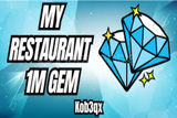 1M GEM | MY RESTAURANT