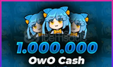 1M OwO Cash