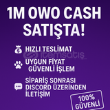  1M Owo Cash Satışta – Hızlı & Güvenli 