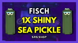 1x Shiny Sea Pickle / Rİck grimes fisch