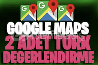 [2 ADET] GOOGLE MAPS TÜRK YORUM