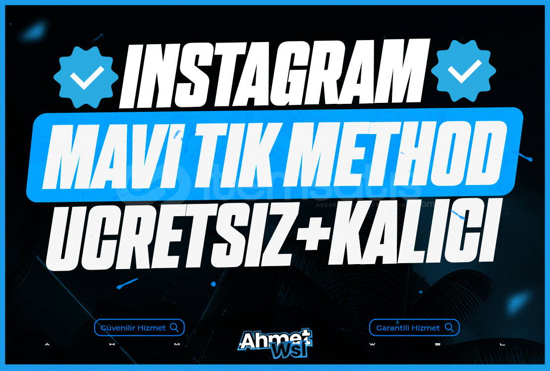 2 ADET MAVİ TİK✔️ METHODU ÜCRETSİZ+KALICI 2 ADET MAVİ TİK✔️ METHODU ÜCRETSİZ+KALICI