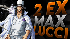 2 EX MAX ROB LUCCI