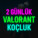  ⭐2 GÜNLÜK VALORANT KOÇLUK⭐